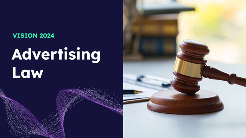 Vision 2024: Advertising Law